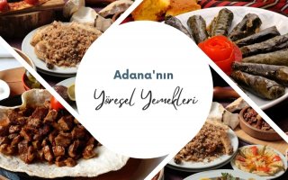 Adana Yöresel Lezzetleri