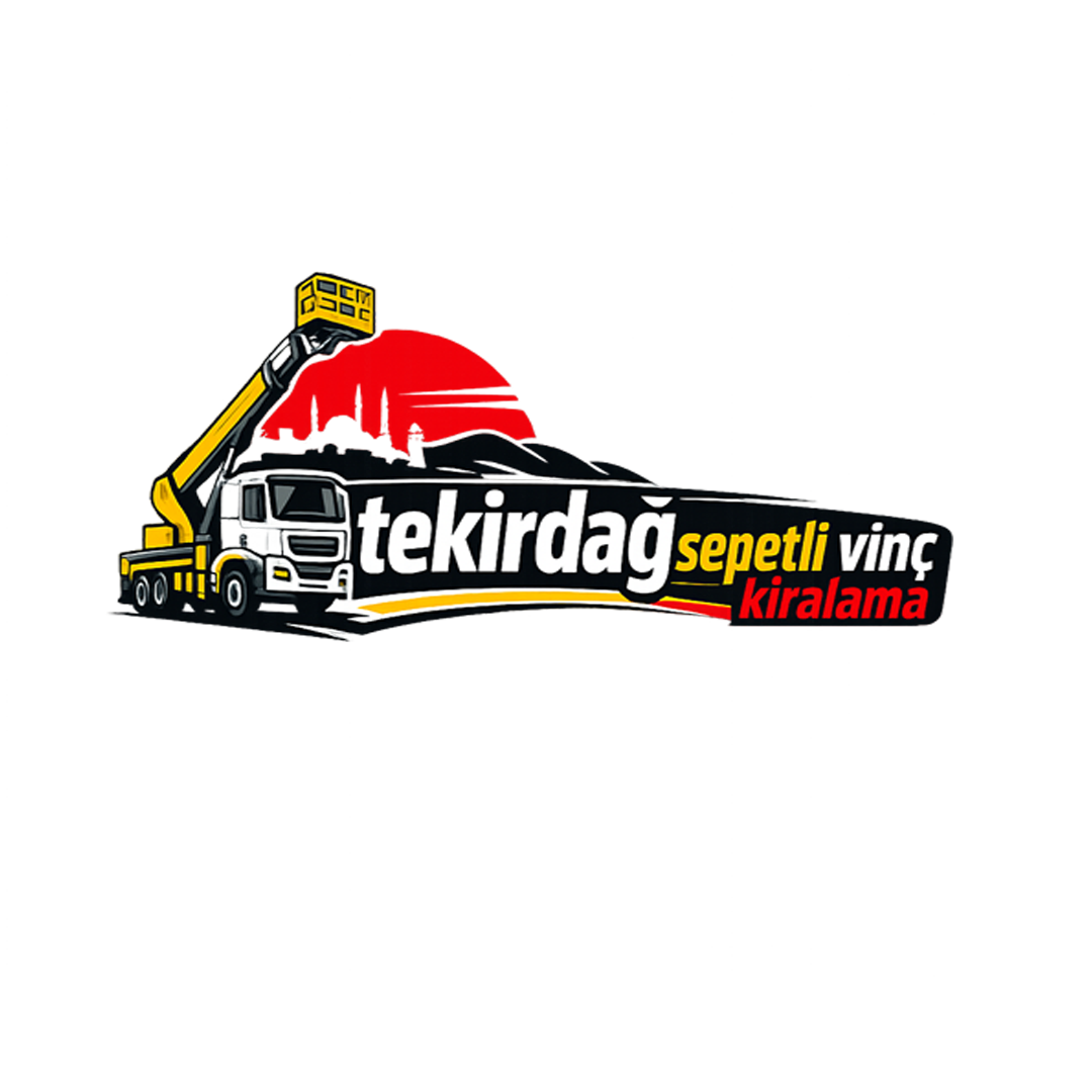 Tekirdag Sepetli Vinç Kiralama